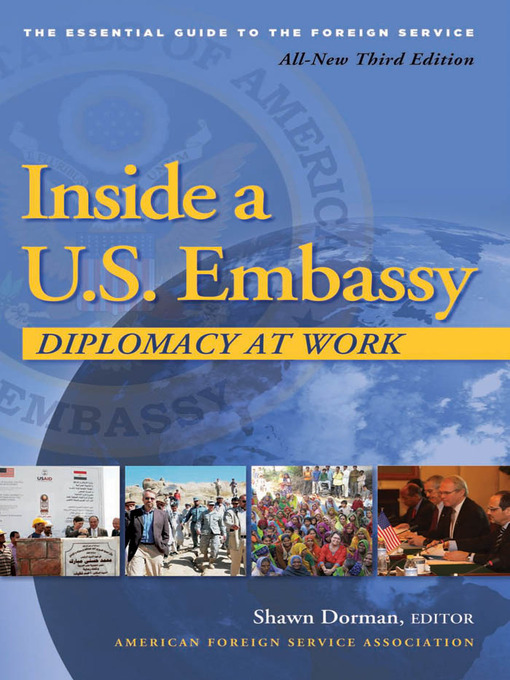 Title details for Inside a U.S. Embassy by Shawn Dorman - Available
